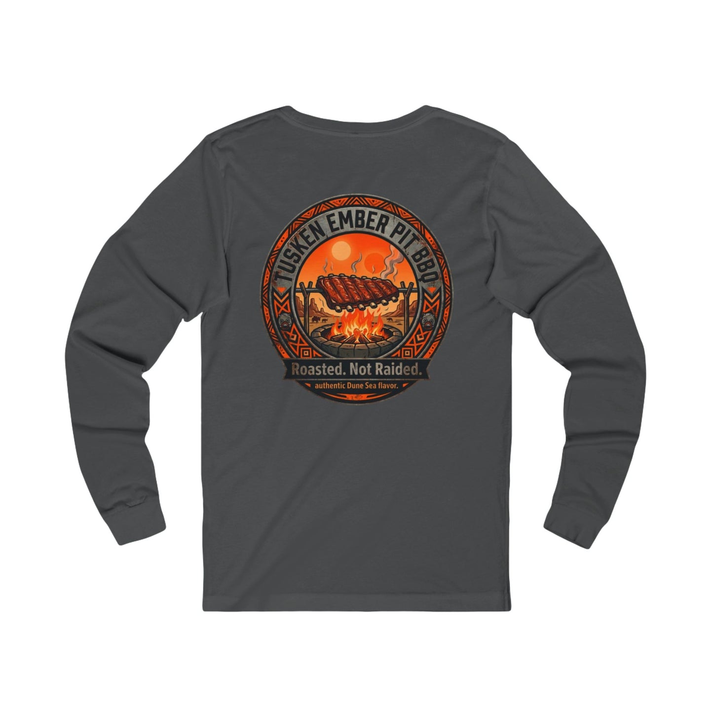 Tusken Ember Pit BBQ Long Sleeve Tee — "Roasted, Not Raided" Long Sleeve Galaxy Grill Shirt