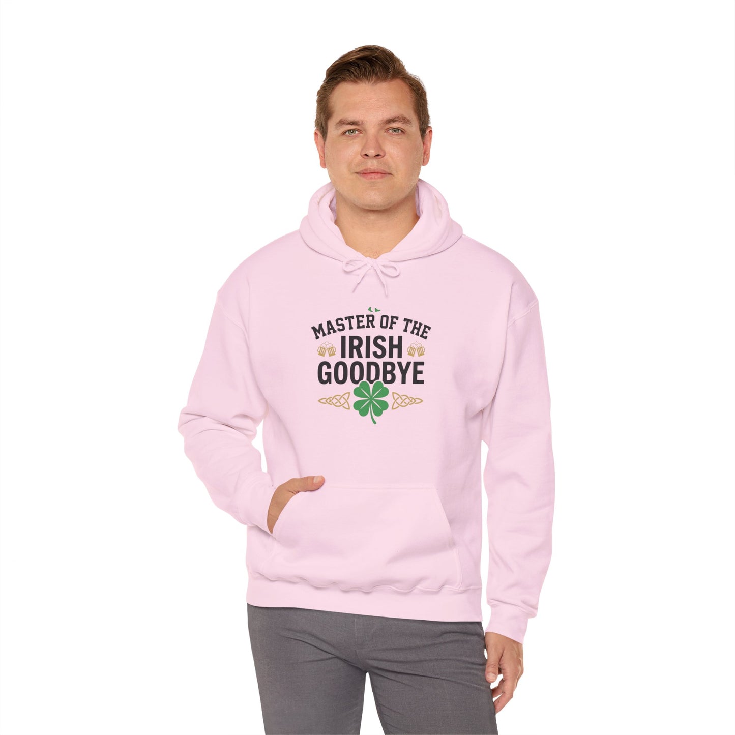 Irish Goodbye Hoodie - "Master of the Irish Goodbye" St. Patrick’s Day Sweatshirt - OddInk Seasonal Designs