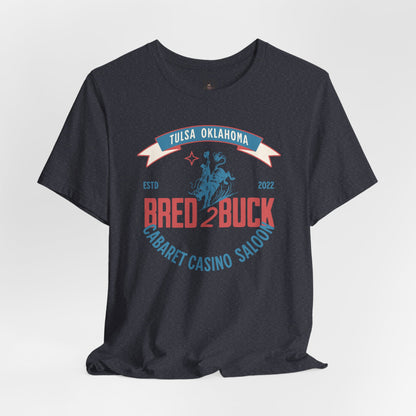 BRED 2 BUCK – Tulsa King Inspired Bull Riding Shirt | Western Cabaret Casino Saloon Tee