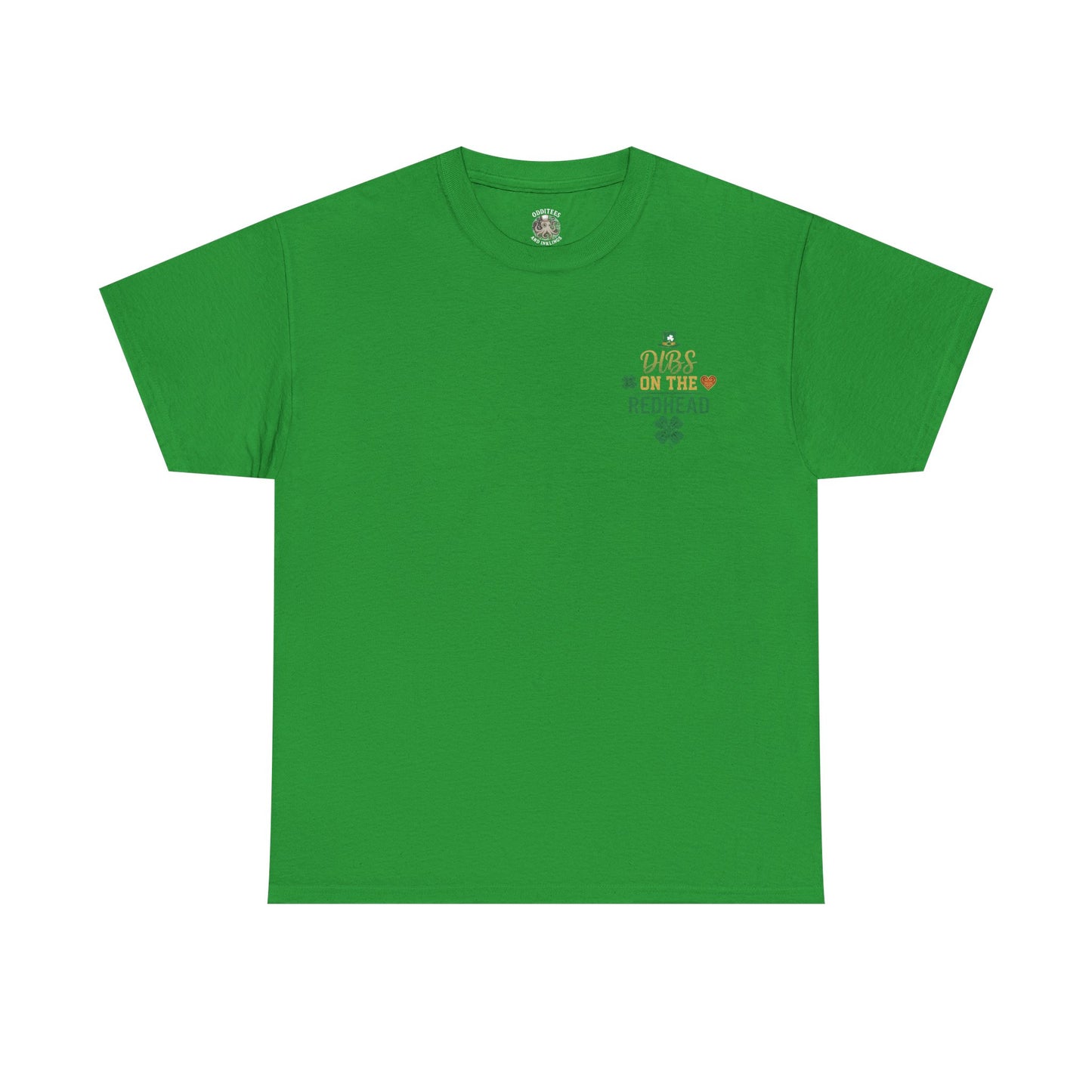 Dibs on the Redhead T‑Shirt — St. Patrick’s Day Shamrock OddInk Seasonal Designs Tee