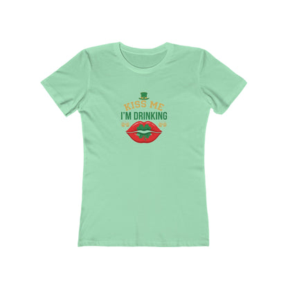 Kiss Me I'm Drinking St. Patrick's Day Women's Tee — OddInk Seasonal Designs