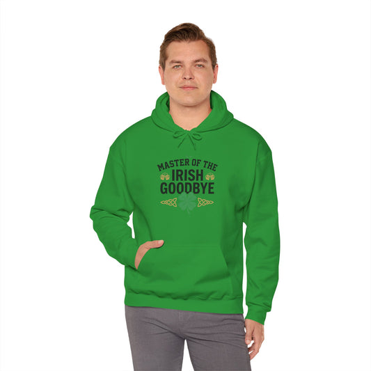 Irish Goodbye Hoodie - "Master of the Irish Goodbye" St. Patrick’s Day Sweatshirt  - OddInk Seasonal Designs