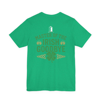 Master of the Irish Goodbye St. Patrick’s Day Tee - OddInk Seasonal Designs