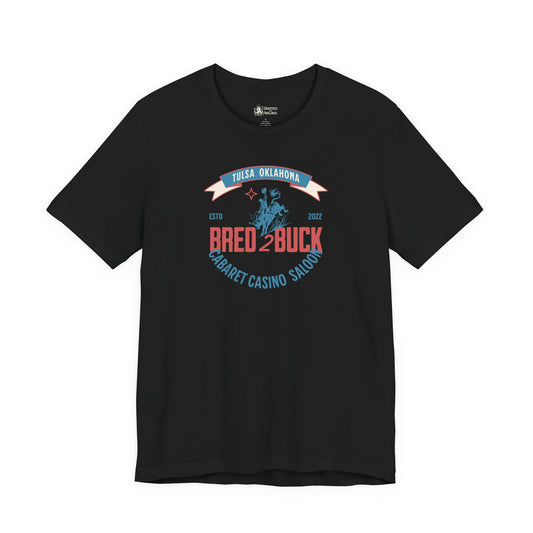 BRED 2 BUCK – Tulsa King Inspired Bull Riding Shirt | Western Cabaret Casino Saloon Tee