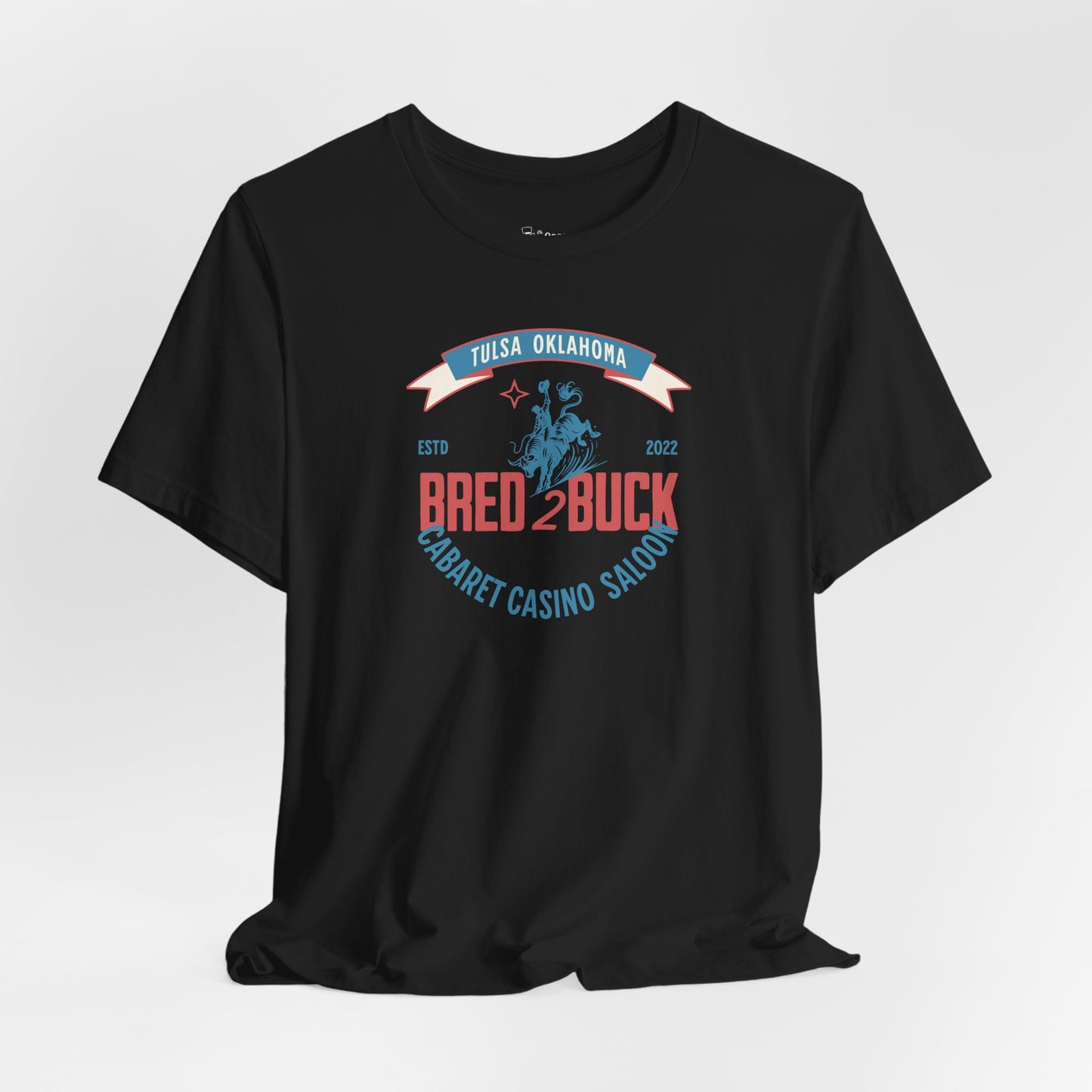 BRED 2 BUCK – Tulsa King Inspired Bull Riding Shirt | Western Cabaret Casino Saloon Tee