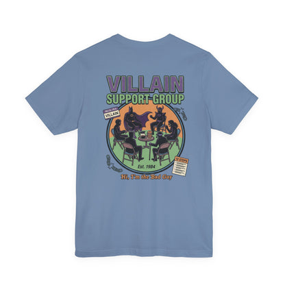 Villain Support Group Tee — Funny Supervillain Graphic T-Shirt