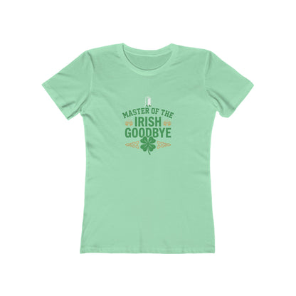 "Master of the Irish Goodbye" St. Patrick's Day Women's Tee - OddInk Seasonal Design