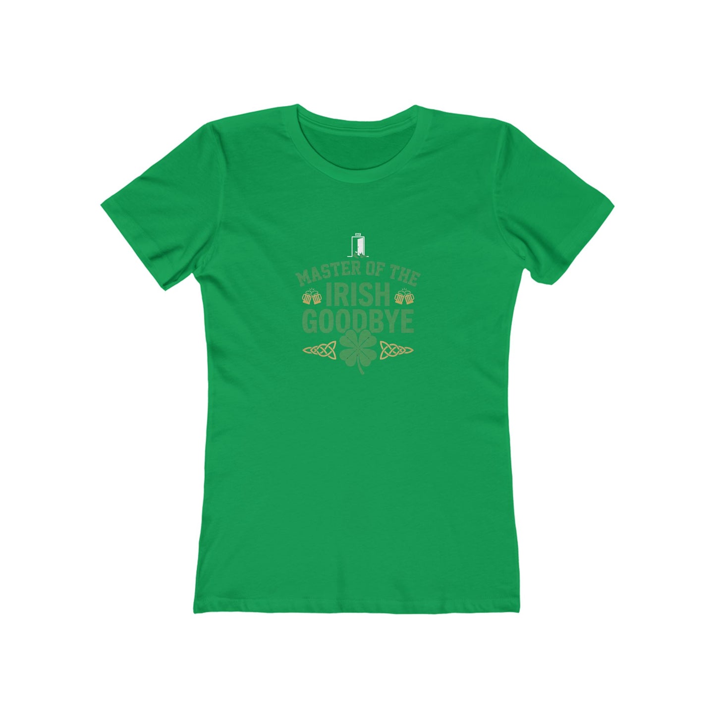 "Master of the Irish Goodbye" St. Patrick's Day Women's Tee - OddInk Seasonal Design