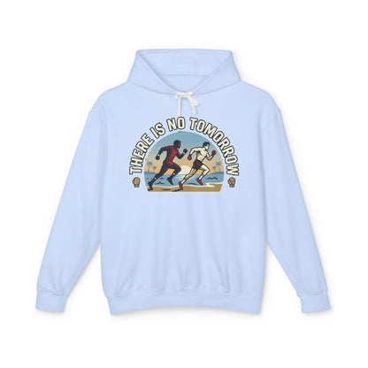"There Is No Tomorrow" Underdog Montage Hoodie — Retro Fitness Lightweight Hooded Sweatshirt