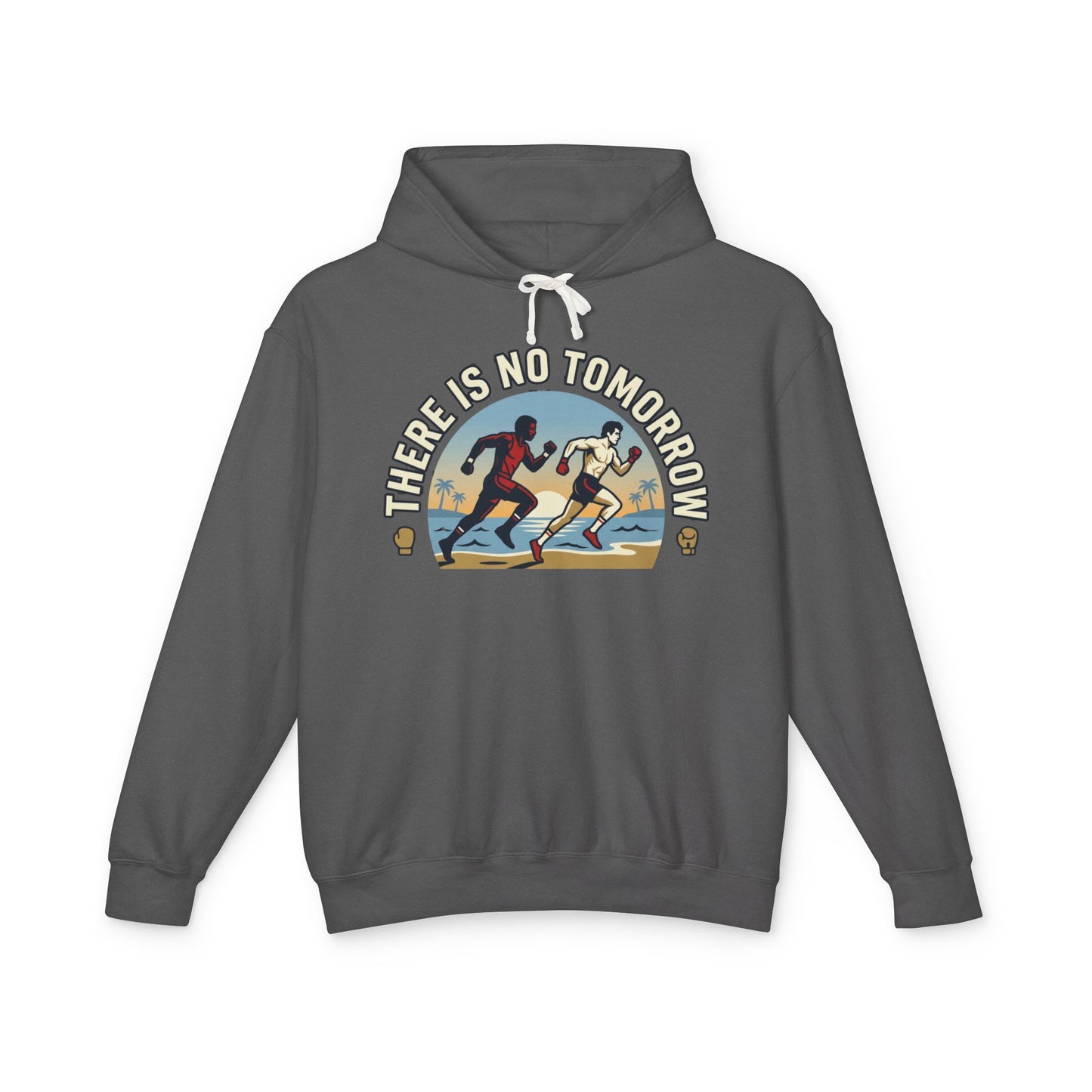 "There Is No Tomorrow" Underdog Montage Hoodie — Retro Fitness Lightweight Hooded Sweatshirt