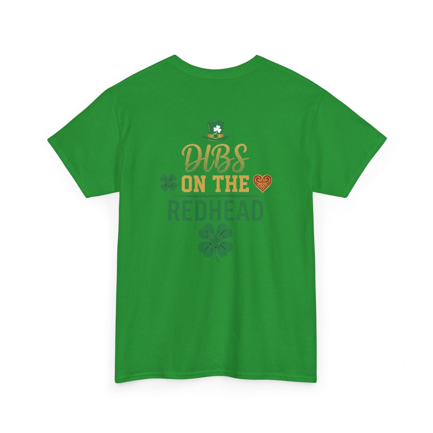 Dibs on the Redhead T‑Shirt — St. Patrick’s Day Shamrock OddInk Seasonal Designs Tee