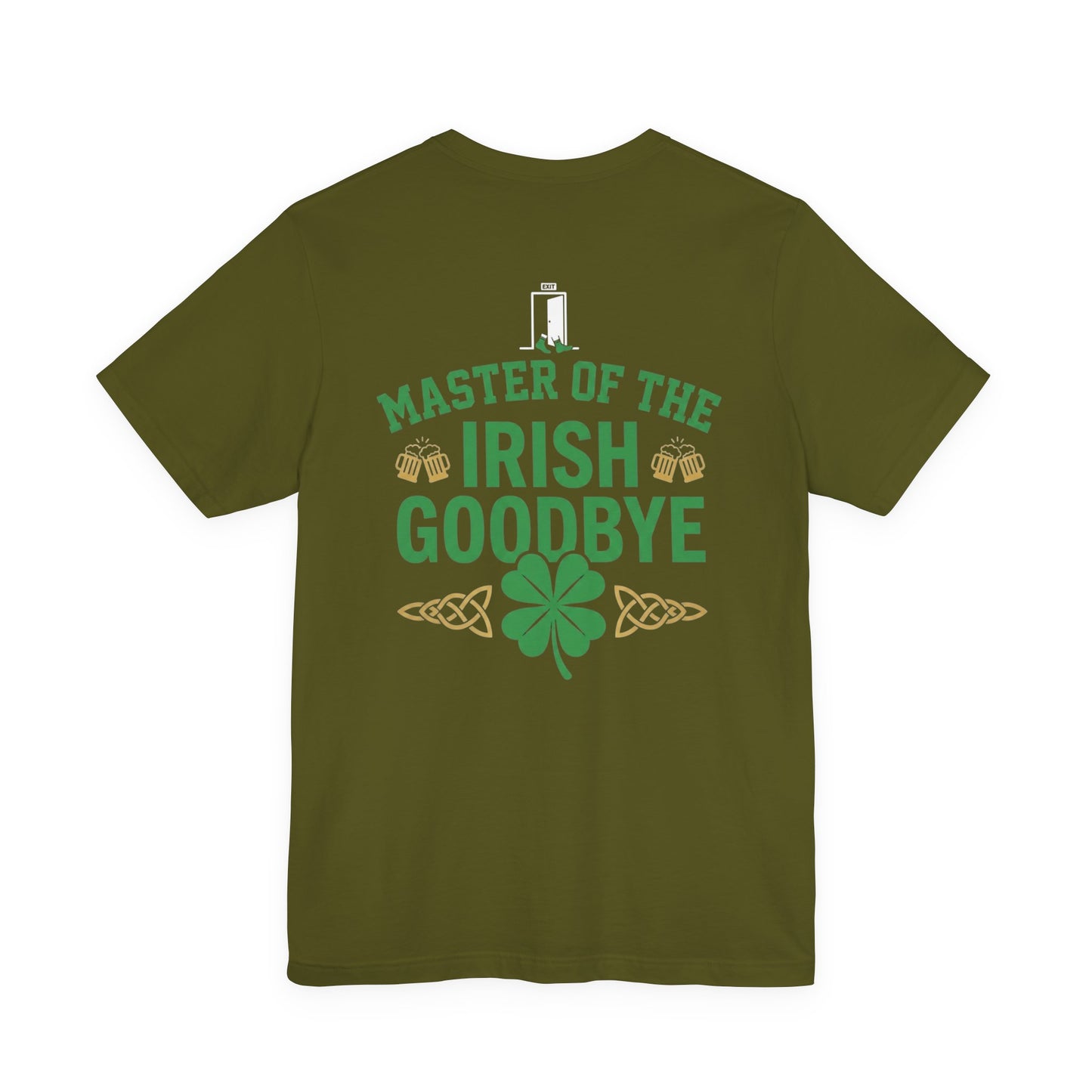 Master of the Irish Goodbye St. Patrick’s Day Tee - OddInk Seasonal Designs