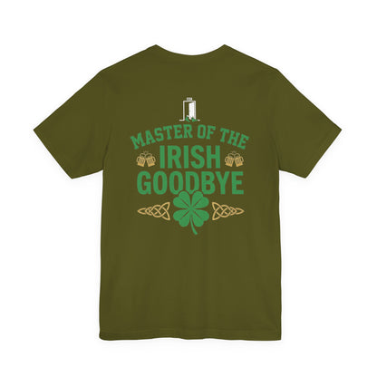 Master of the Irish Goodbye St. Patrick’s Day Tee - OddInk Seasonal Designs