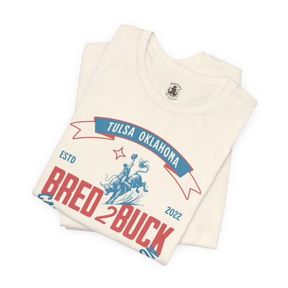 BRED 2 BUCK – Tulsa King Inspired Bull Riding Shirt | Western Cabaret Casino Saloon Tee