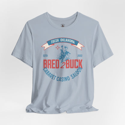 BRED 2 BUCK – Tulsa King Inspired Bull Riding Shirt | Western Cabaret Casino Saloon Tee