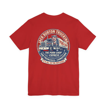 Truck Driver Graphic Tee — "Jack Burton Trucking: The Pork-Chop Express" Vintage San Francisco Design