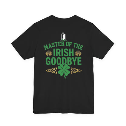 Master of the Irish Goodbye St. Patrick’s Day Tee - OddInk Seasonal Designs