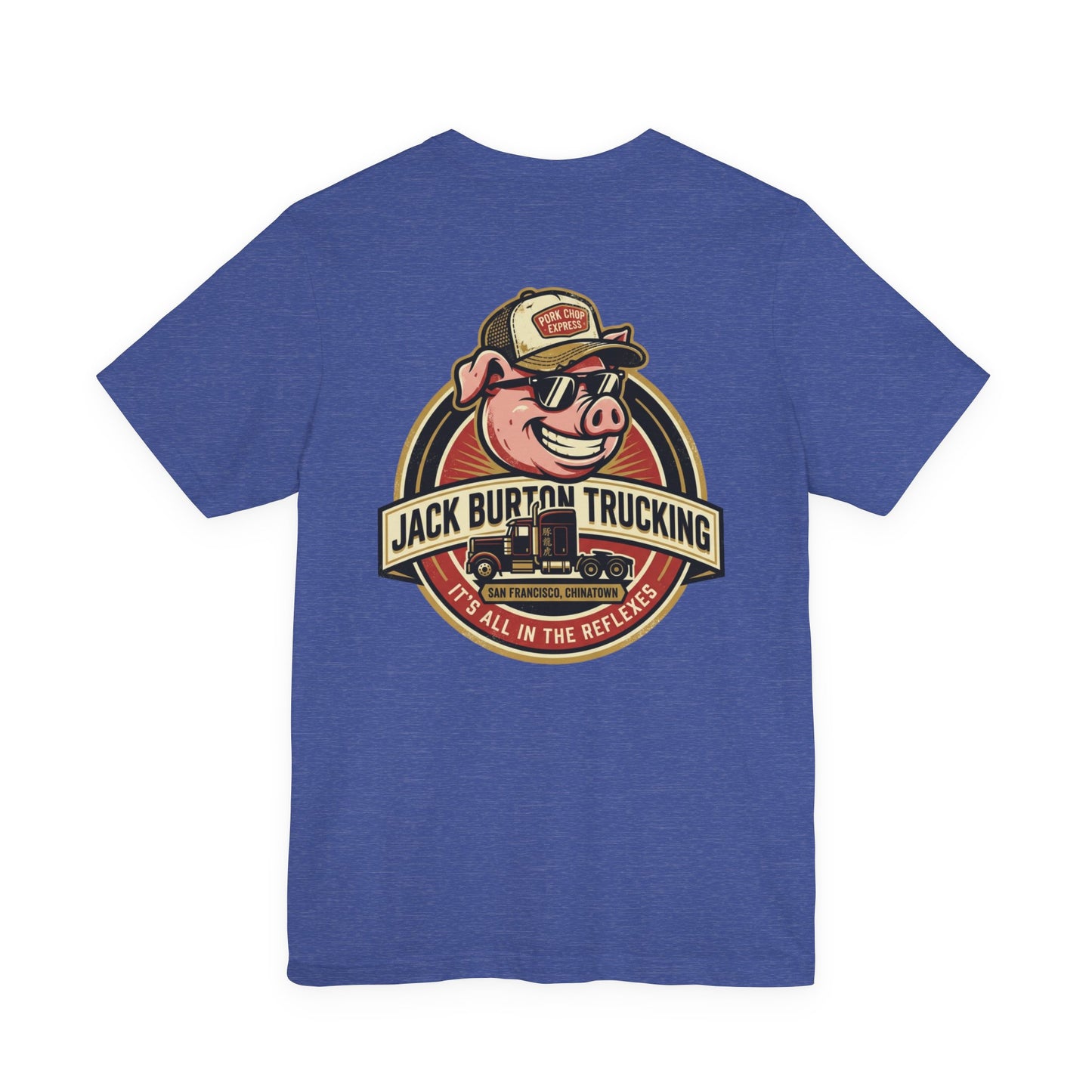 Jack Burton Trucking Pig Logo T-Shirt — 'It's All in the Reflexes' Vintage Truck Driver Tee
