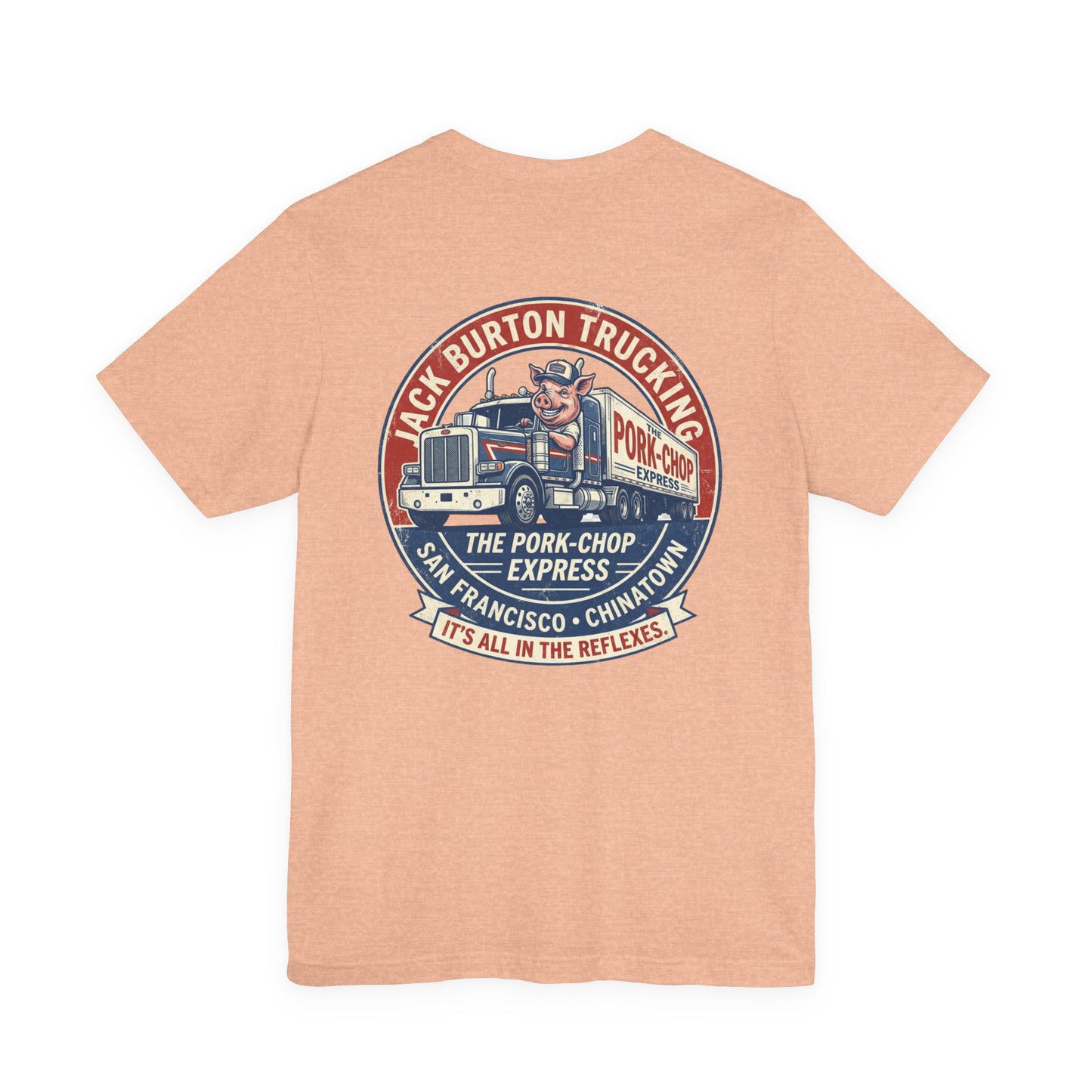 Truck Driver Graphic Tee — "Jack Burton Trucking: The Pork-Chop Express" Vintage San Francisco Design