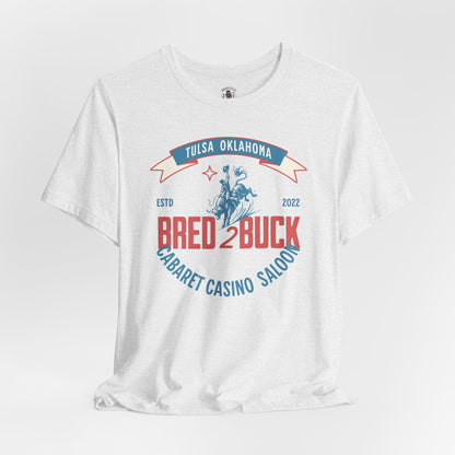 BRED 2 BUCK – Tulsa King Inspired Bull Riding Shirt | Western Cabaret Casino Saloon Tee