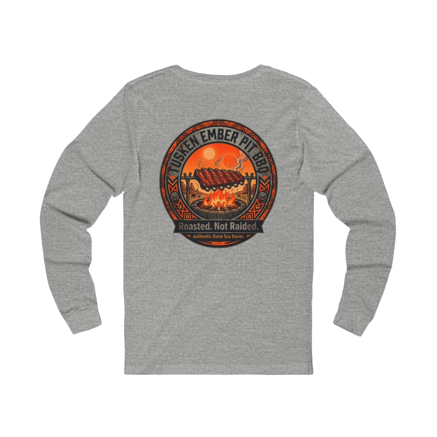Tusken Ember Pit BBQ Long Sleeve Tee — "Roasted, Not Raided" Long Sleeve Galaxy Grill Shirt