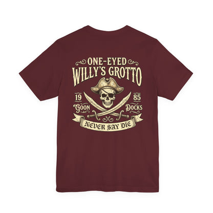 One-Eyed Willy's Grotto Pirate Skull Tee — Never Say Die Graphic T-Shirt