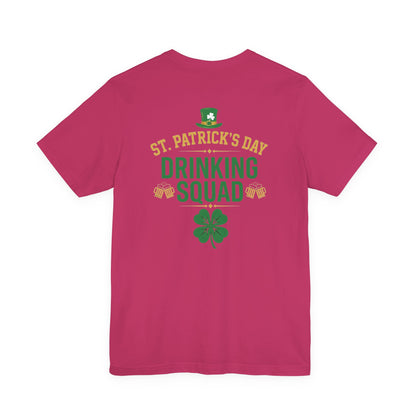 St. Patrick's Day Drinking Squad T-Shirt - OddInk Seasonal Designs