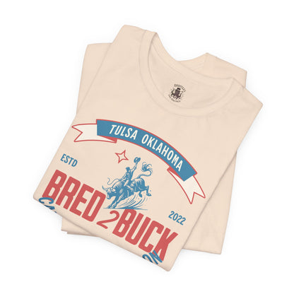 BRED 2 BUCK – Tulsa King Inspired Bull Riding Shirt | Western Cabaret Casino Saloon Tee