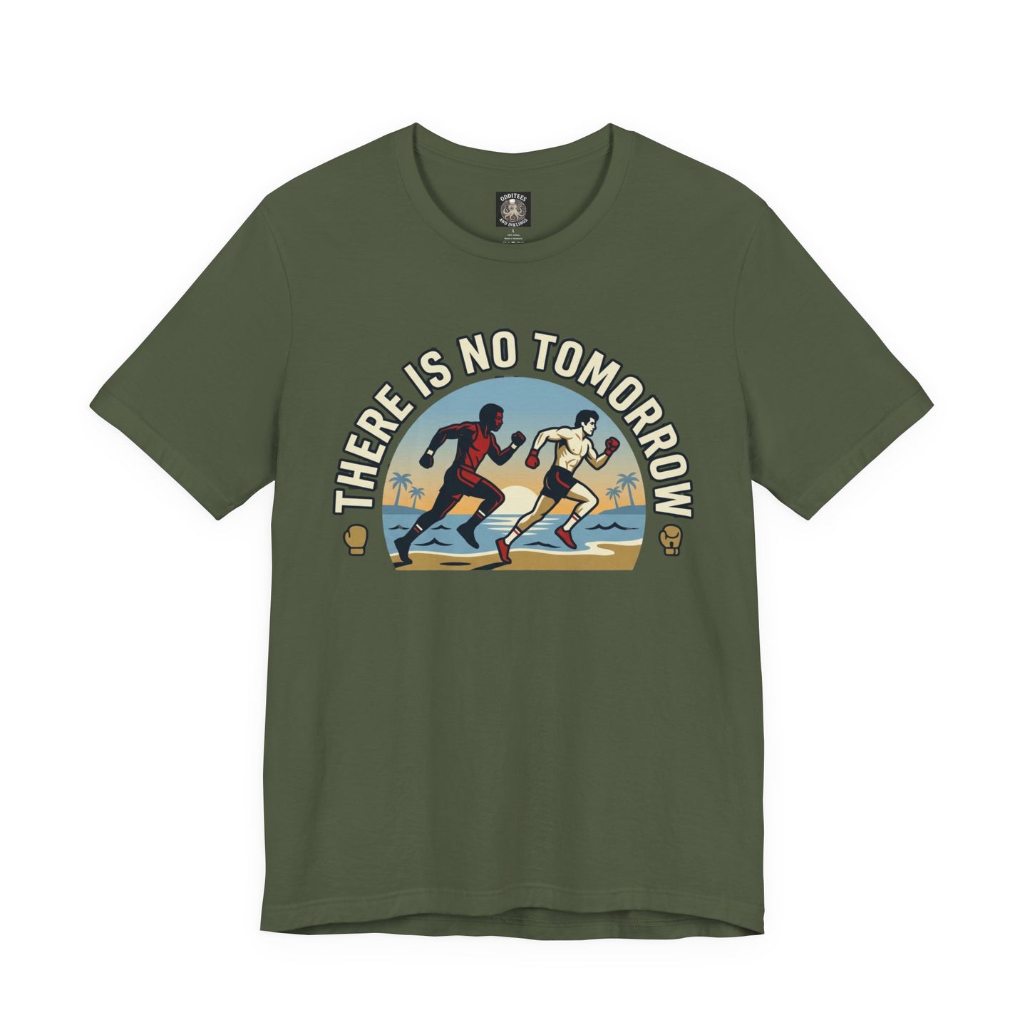 "There Is No Tomorrow" Underdog Montage T-Shirt — Retro Fitness Motivational Tee