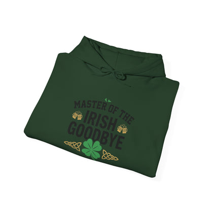 Irish Goodbye Hoodie - "Master of the Irish Goodbye" St. Patrick’s Day Sweatshirt  - OddInk Seasonal Designs