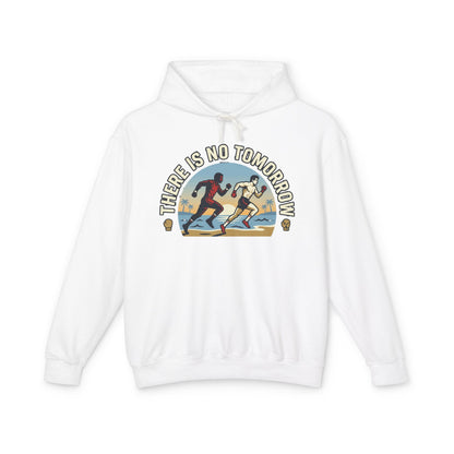 "There Is No Tomorrow" Underdog Montage Hoodie — Retro Fitness Lightweight Hooded Sweatshirt