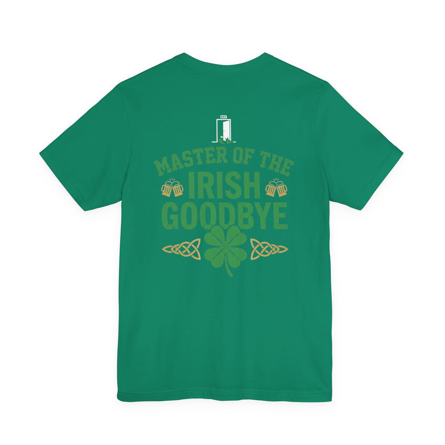 Master of the Irish Goodbye St. Patrick’s Day Tee - OddInk Seasonal Designs