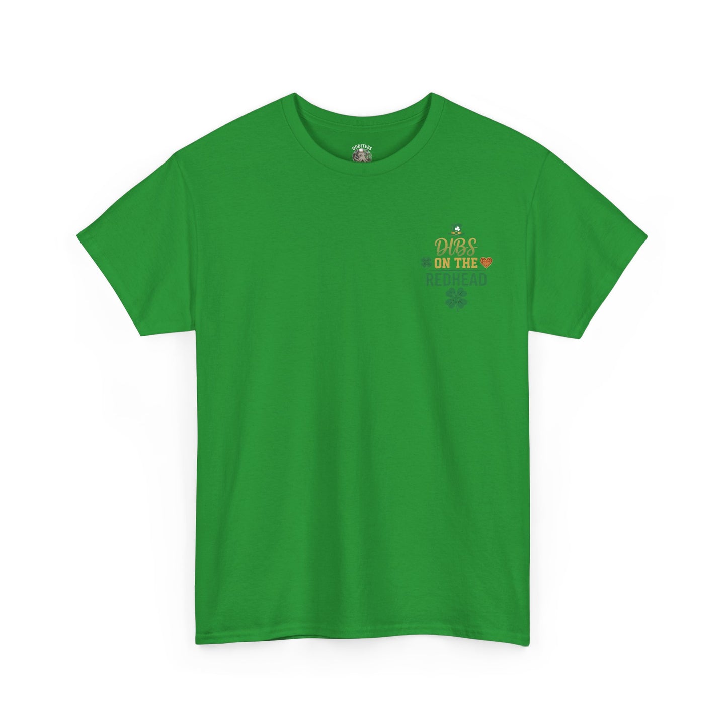 Dibs on the Redhead T‑Shirt — St. Patrick’s Day Shamrock OddInk Seasonal Designs Tee
