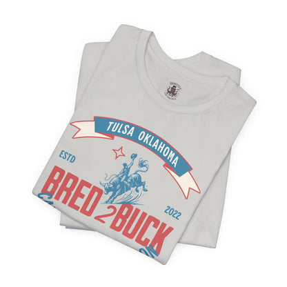 BRED 2 BUCK – Tulsa King Inspired Bull Riding Shirt | Western Cabaret Casino Saloon Tee