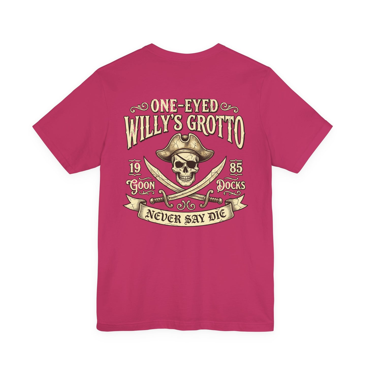 One-Eyed Willy's Grotto Pirate Skull Tee — Never Say Die Graphic T-Shirt