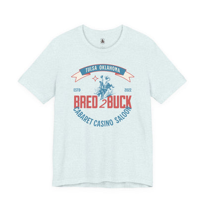 BRED 2 BUCK – Tulsa King Inspired Bull Riding Shirt | Western Cabaret Casino Saloon Tee