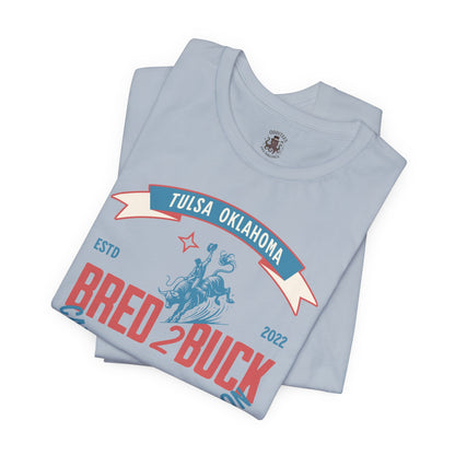 BRED 2 BUCK – Tulsa King Inspired Bull Riding Shirt | Western Cabaret Casino Saloon Tee