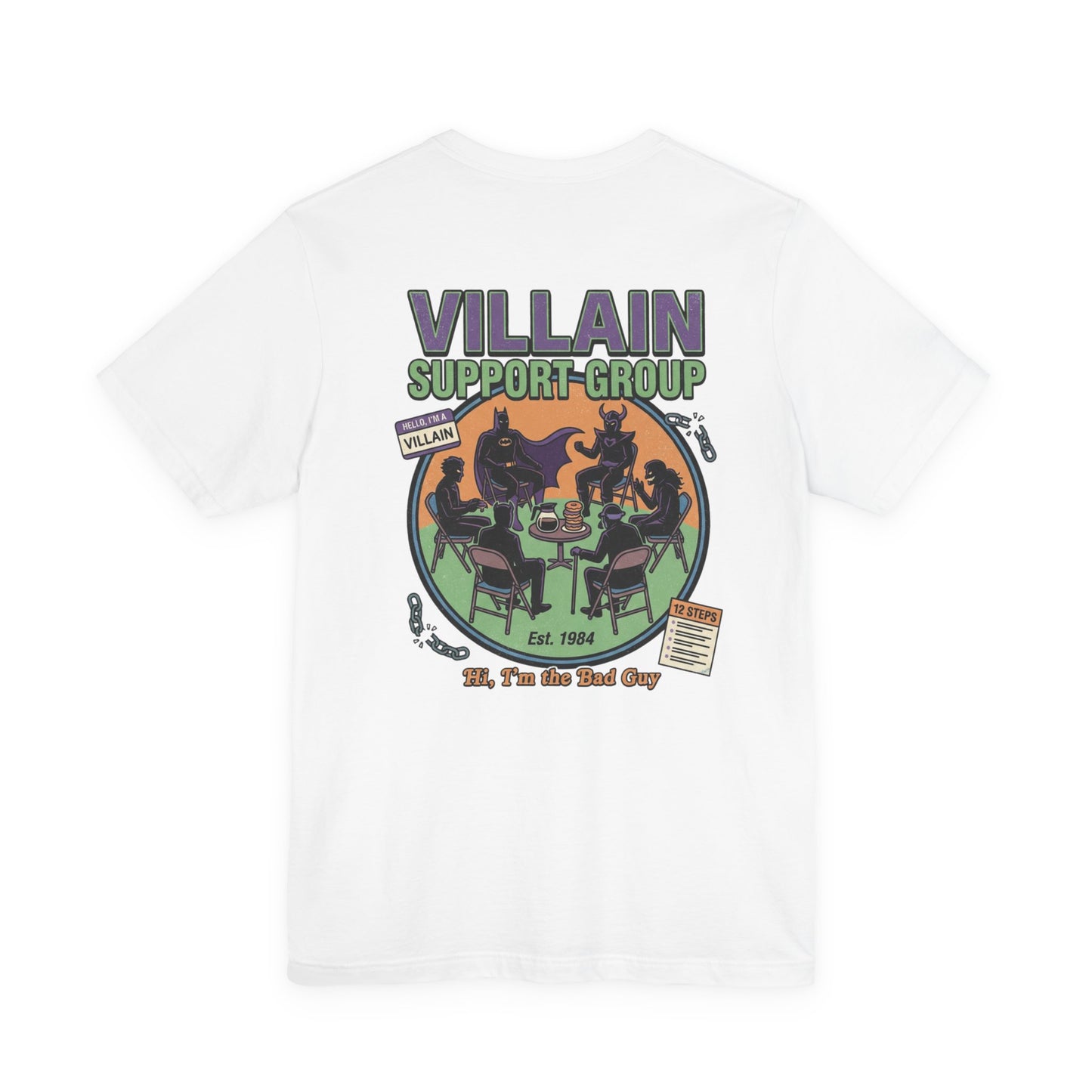 Villain Support Group Tee — Funny Supervillain Graphic T-Shirt