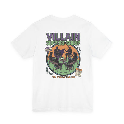 Villain Support Group Tee — Funny Supervillain Graphic T-Shirt
